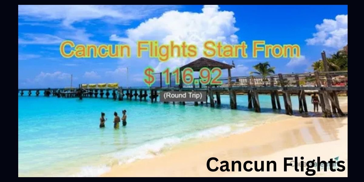 Cancun Flights