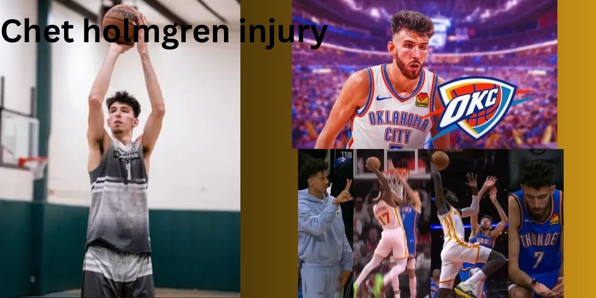 Chet holmgren injury