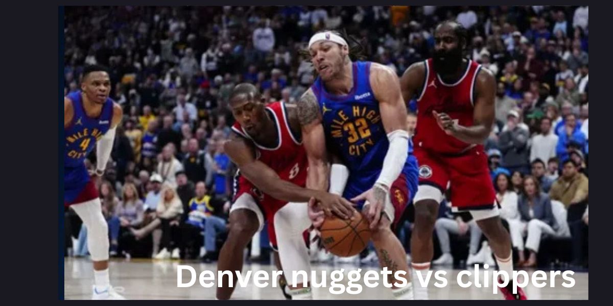 Denver Nuggets vs Clippers: Key Matchups, Trends, and Denver Nuggets vs Clippers Match Player Stats Breakdown