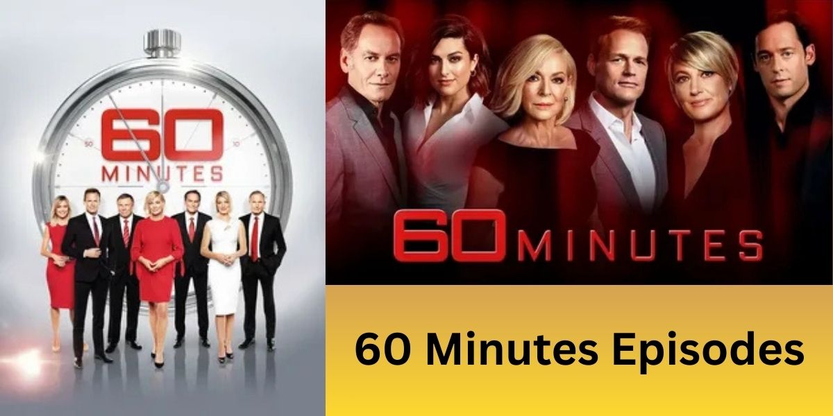 60 Minutes Episodes